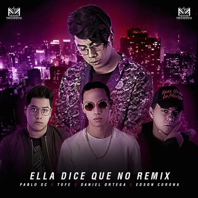 Ella Dice Que No - Remix