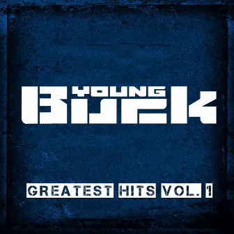 Greatest Hits, Vol. 1 by Young Buck