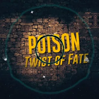 Poison by Twist of Fate