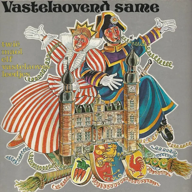 Vastelaovend Same, Pt. A: Wao Gaon We Haer? / Zek Haej! / Wao Gaon We Haer? / Minsekinder / As Ik Dich Zeen / Hadste Mich Geflaote? / De Wuiles / Twië Bein / 't Veurjaor / Doedeldiedalia / Ik Zoel Ens Wille Weite / Ik