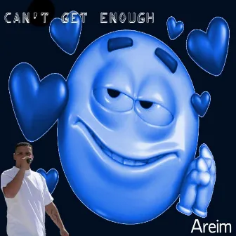 Can't Get Enough by Areim