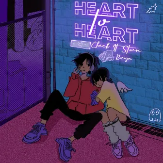 Heart to Heart by CHECK IT STAN