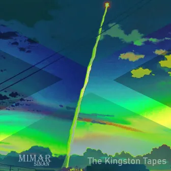 The Kingston Tapes by Mimar Sinan