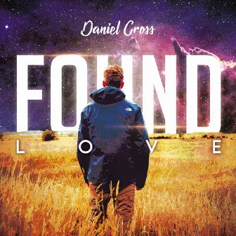 Found Love by Daniel Cross