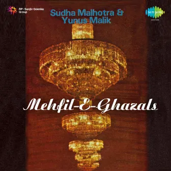 Mehfil-E-Ghazals by Sudha Malhotra