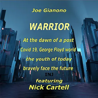 Warrior by Joe Gianono