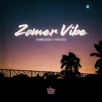 Zomer Vibe by Westizo