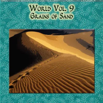 World Vol. 9: Grains of Sand by Pamela Lynn