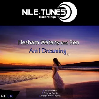 Am I Dreaming by Hesham Watany