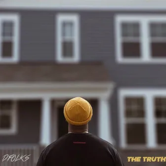 The Truth by D.Folks