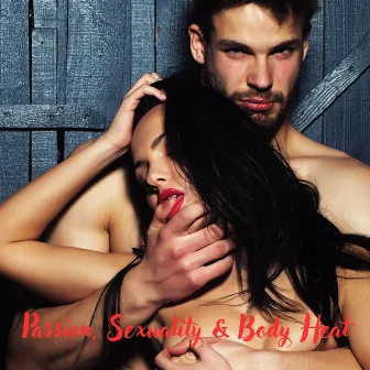 Passion, Sexuality & Body Heat: Quarrel and Sex, Charming Jazz by Spicy Sex Beats