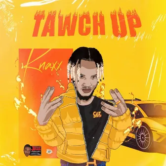 Tawch Up by Jungle Jesus