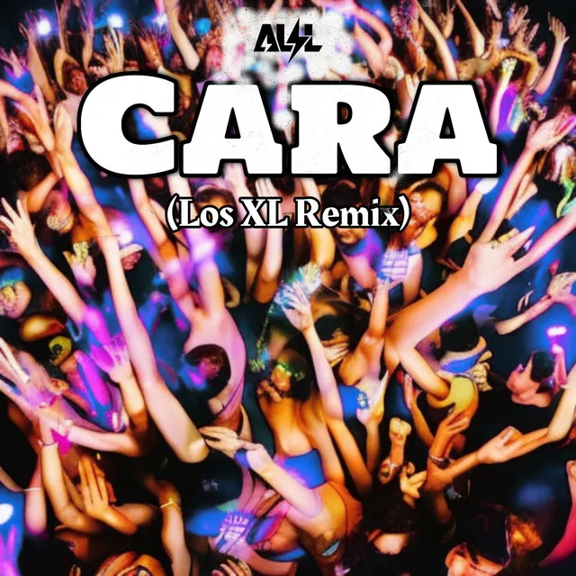 Cara (Los XL Remix)