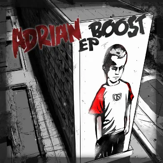 BOOST EP by Adrian