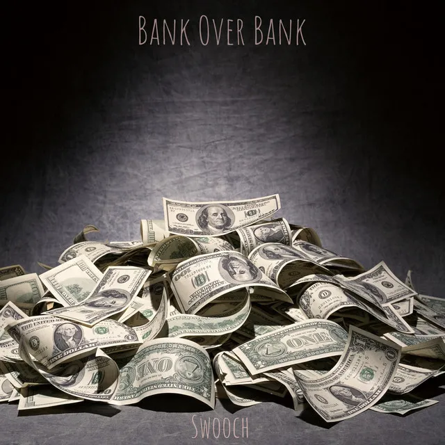 Bank Over Bank