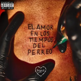 El Amor En Los Tiempos Del Perreo by Piso 21