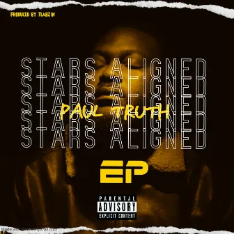 Stars Aligned by Paul Truth