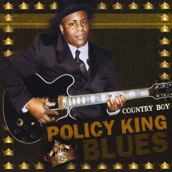 Policy King Blues by Countryboy