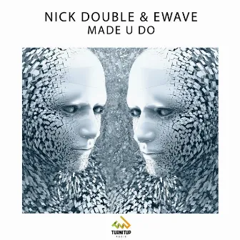 Made U Do by Nick Double