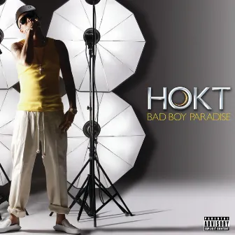 BAD BOY PARADISE by HOKT