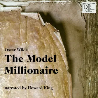 The Model Millionaire by Howard King