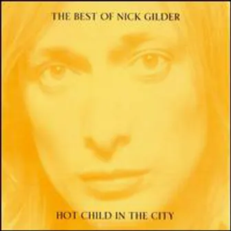 Hot Child In The City by Nick Gilder