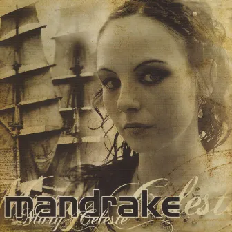 Mary Celeste by Mandrake