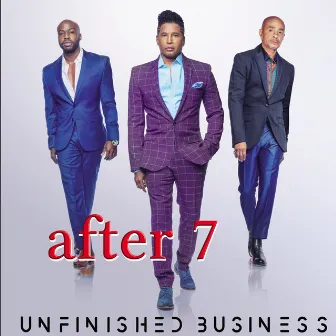 Unfinished Business by After 7