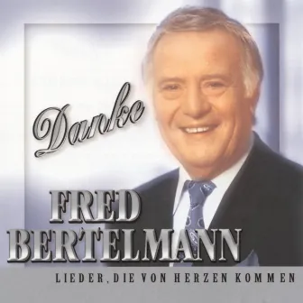 Danke by Fred Bertelmann