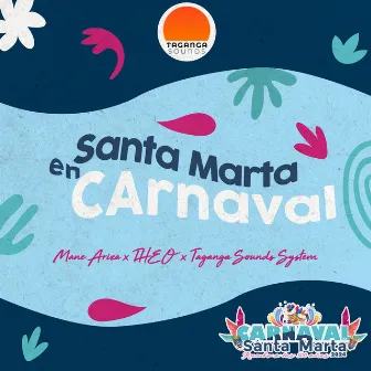 Santa Marta en Carnaval by THEO