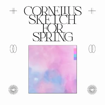 Sketch For Spring by Cornelius