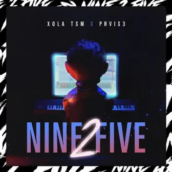 Nine 2 Five by PRVIS3