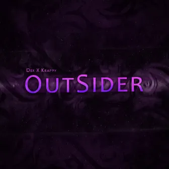 OutSider by Dex