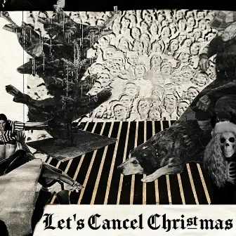 Let's Cancel Christmas by Wet Whitman