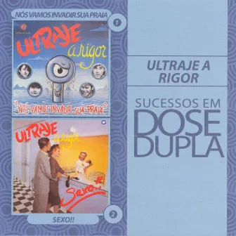 Dose Dupla Ultraje a Rigor by Ultraje a Rigor