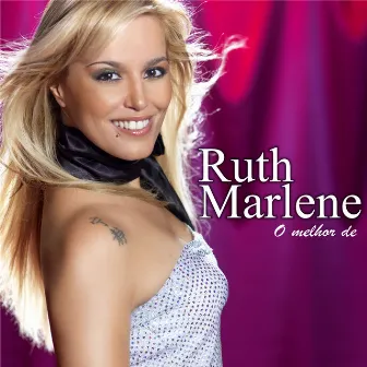 O Melhor de Ruth Marlene by Ruth Marlene