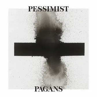 Pagans by Pessimist