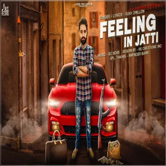 Feeling in Jatti by Sukh Dhillon