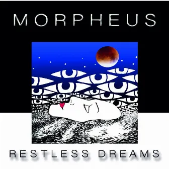 Restless Dreams by Morpheus