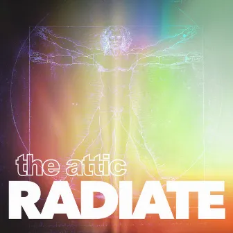 Radiate by The Attic