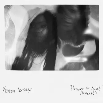 Heaven or Not (Acoustic) by Kareen Lomax