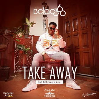 Take Away by Belac360