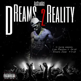 Dreams 2 Reality by AllStarAce