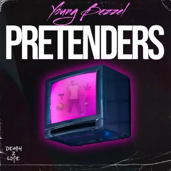 Pretenders by Young Bezzel