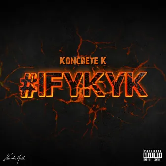 #IFYKYK by Koncretek