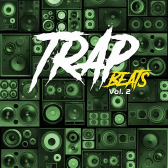 Trap Beats, Vol. 2 by Trap Music All-Stars