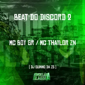 Beat do Discord 2 by MC Thaylor ZN