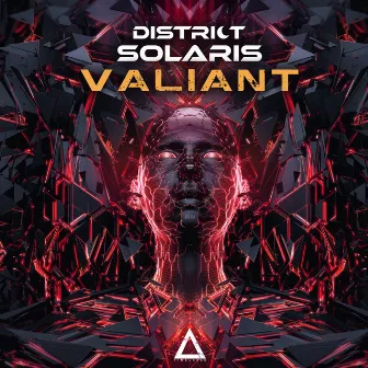 Valiant by District Solaris