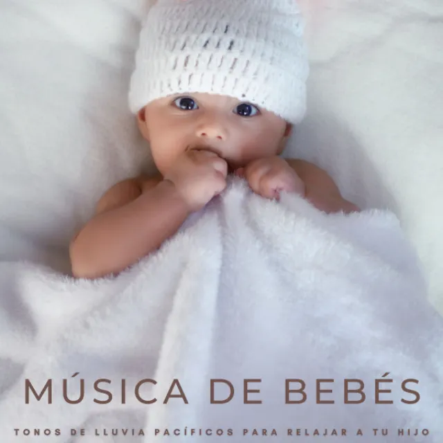 Música De Bebés: Tonos De Lluvia Pacíficos Para Relajar A Tu Hijo