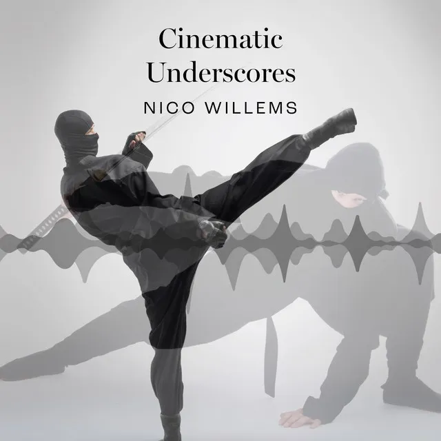 Cinematic Underscores